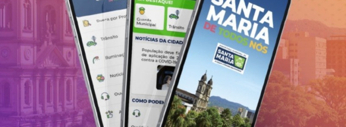 Prefeitura lança aplicativo “Santa Maria de Todos Nós”